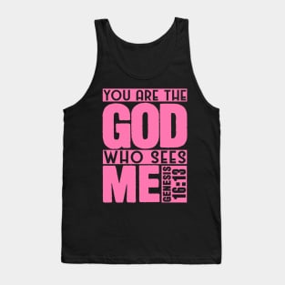 Genesis 16:13 God Who Sees Me Tank Top